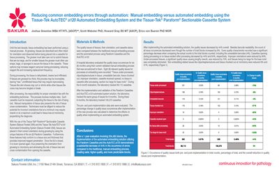 Reducing common embedding errors through automation:  Manual embedding versus automated embedding using the Tissue-Tek AutoTEC® a120 Automated Embedding System and the Tissue-Tek® Paraform® Sectionable Cassette System